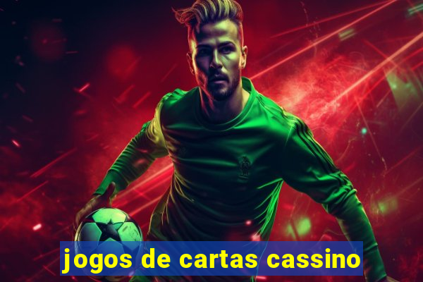 jogos de cartas cassino