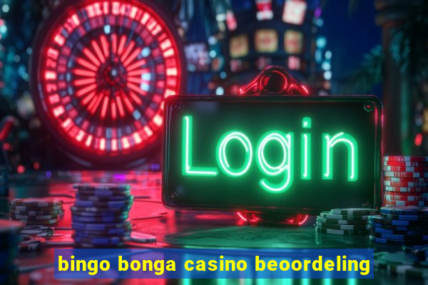 bingo bonga casino beoordeling