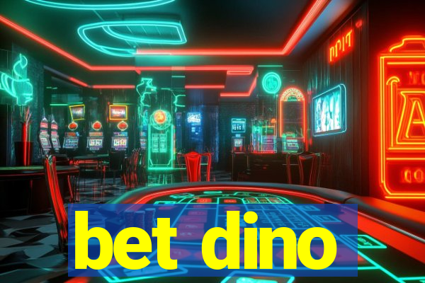 bet dino