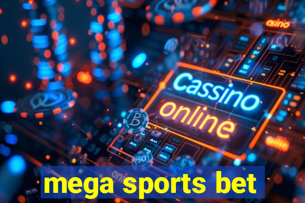 mega sports bet