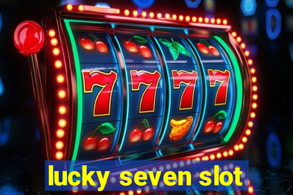 lucky seven slot