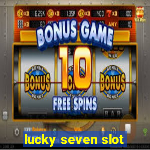 lucky seven slot