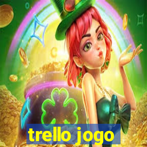 trello jogo