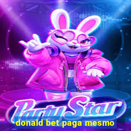 donald bet paga mesmo