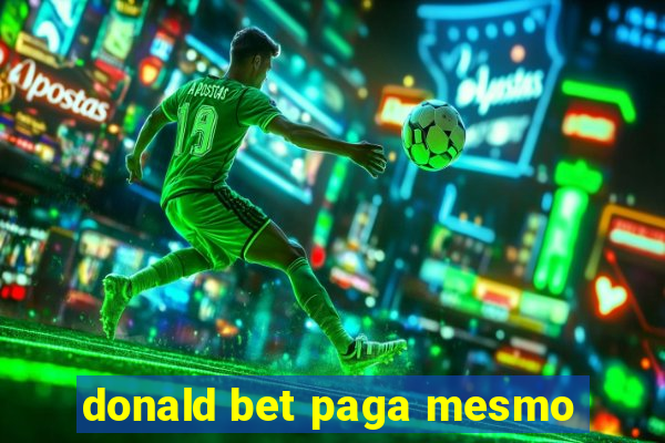 donald bet paga mesmo