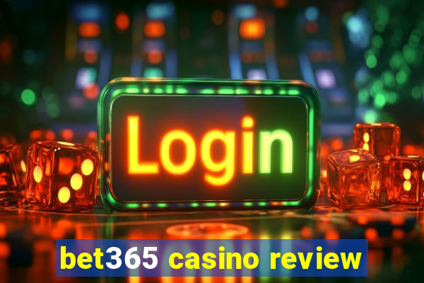 bet365 casino review