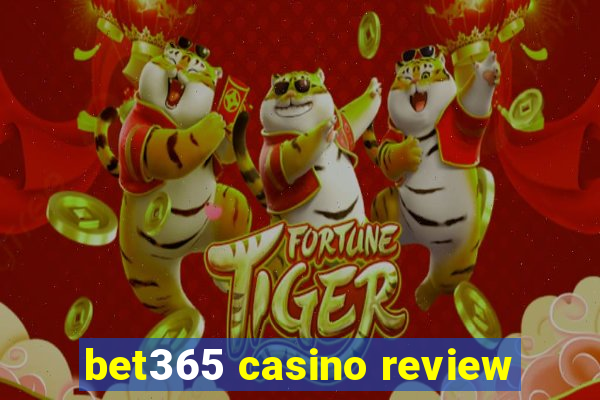 bet365 casino review