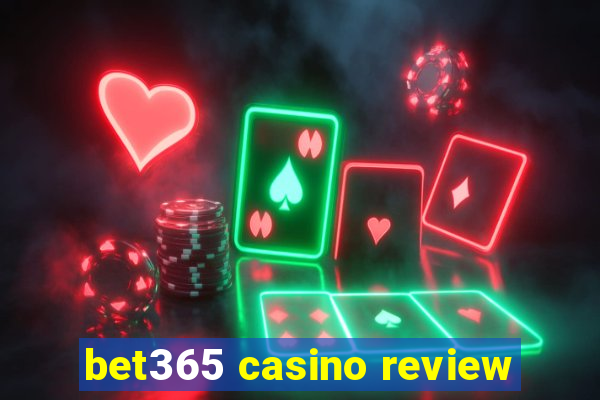 bet365 casino review