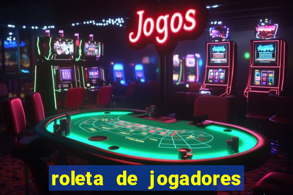 roleta de jogadores do fifa 23 roleta