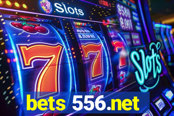 bets 556.net