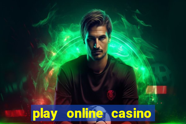 play online casino games for real money