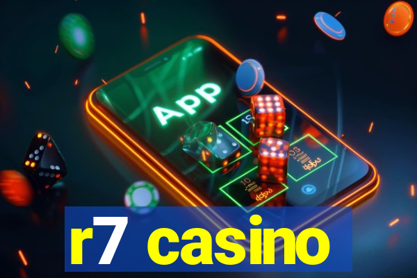 r7 casino