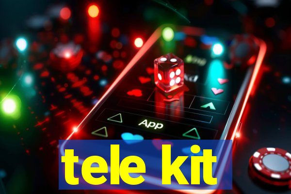 tele kit