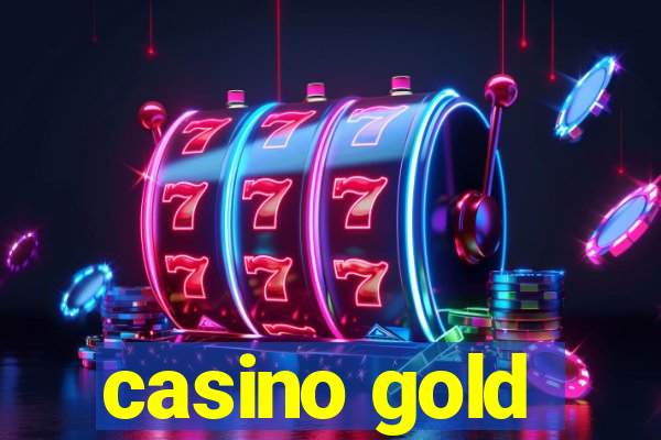 casino gold