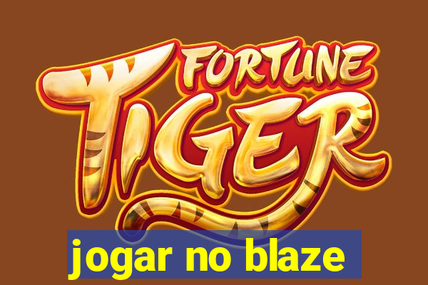 jogar no blaze