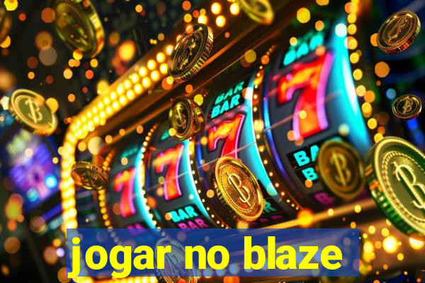 jogar no blaze