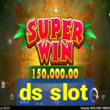 ds slot