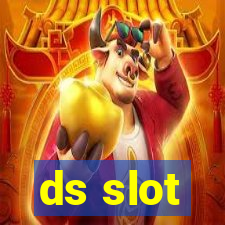 ds slot