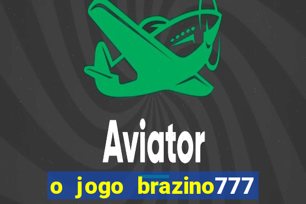 o jogo brazino777 é confiável