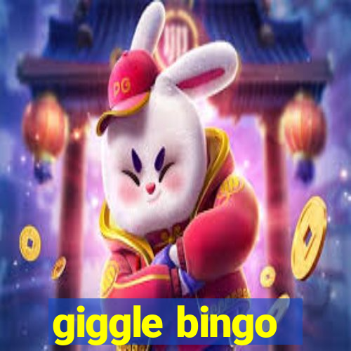 giggle bingo