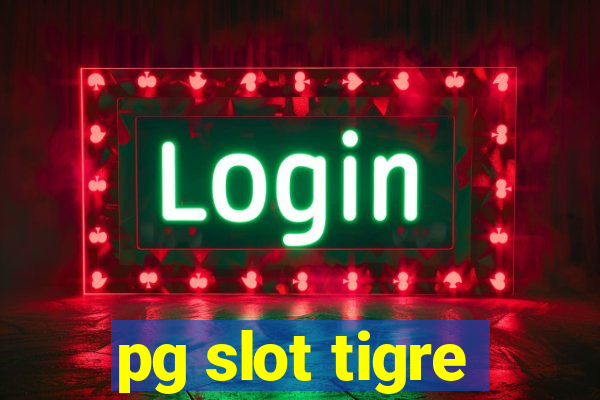 pg slot tigre