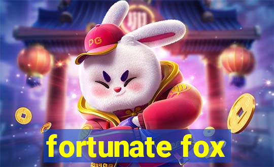 fortunate fox