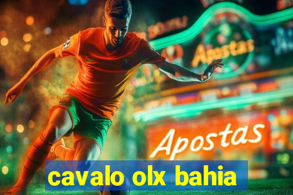 cavalo olx bahia