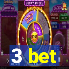 3 bet