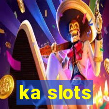 ka slots