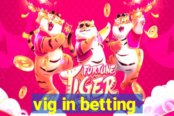 vig in betting