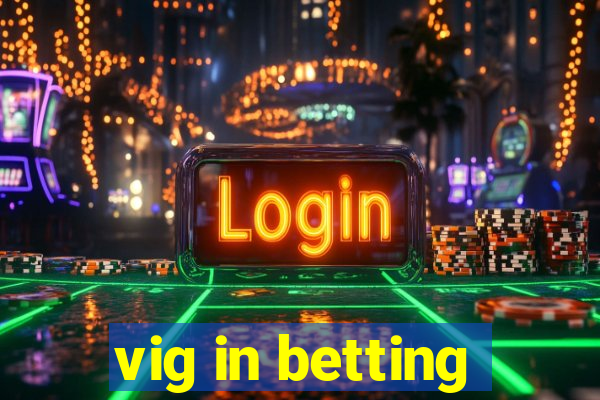 vig in betting