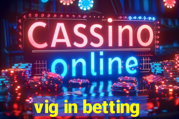 vig in betting