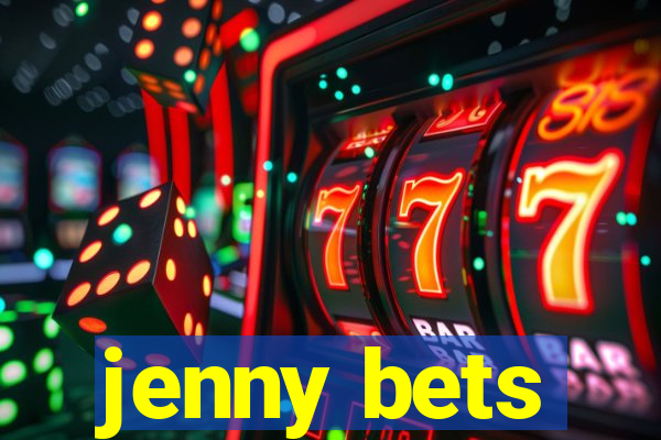 jenny bets