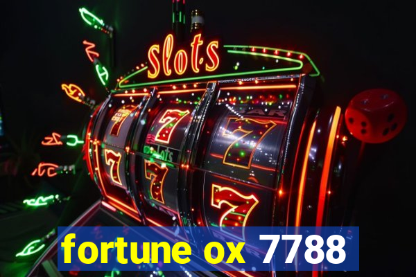 fortune ox 7788