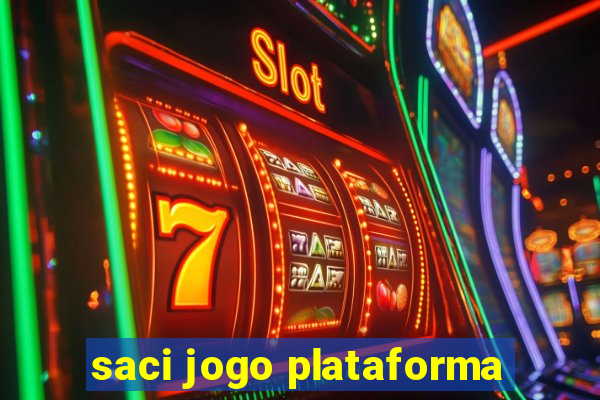 saci jogo plataforma