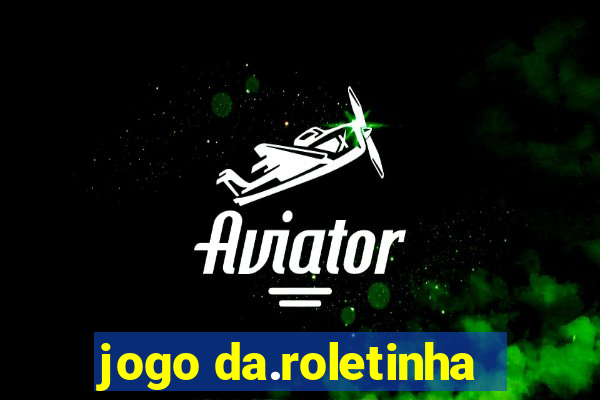 jogo da.roletinha