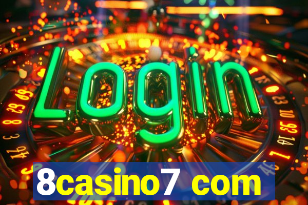 8casino7 com