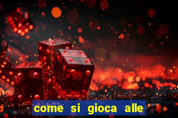 come si gioca alle slot machine