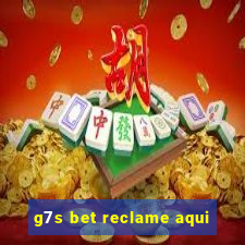 g7s bet reclame aqui