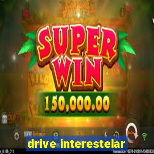 drive interestelar