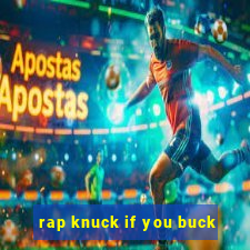 rap knuck if you buck