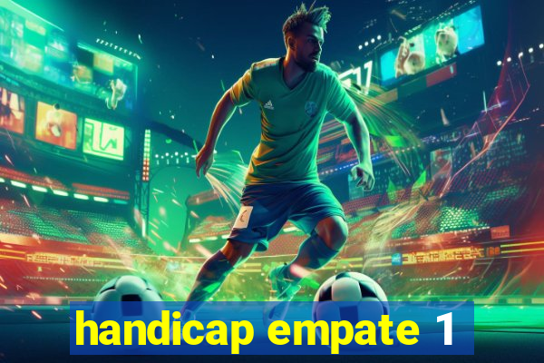 handicap empate 1