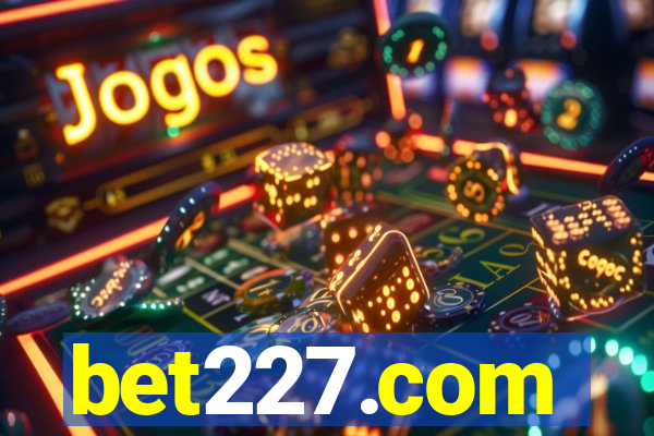 bet227.com