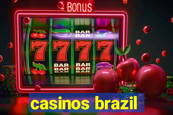 casinos brazil