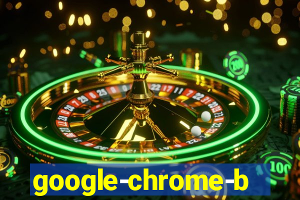 google-chrome-beta