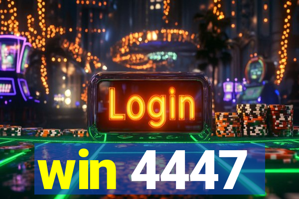 win 4447