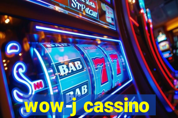 wow-j cassino