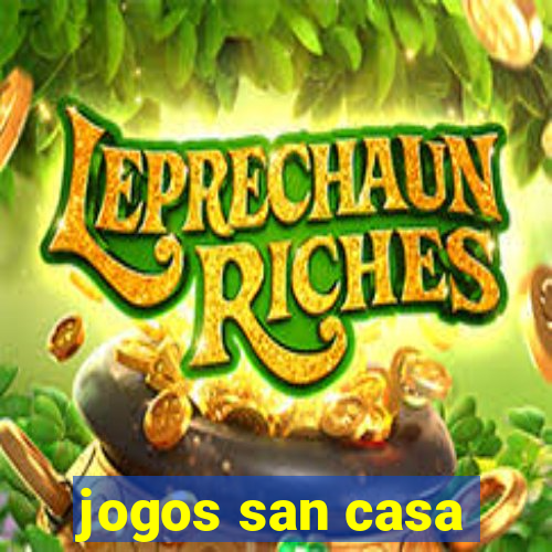 jogos san casa