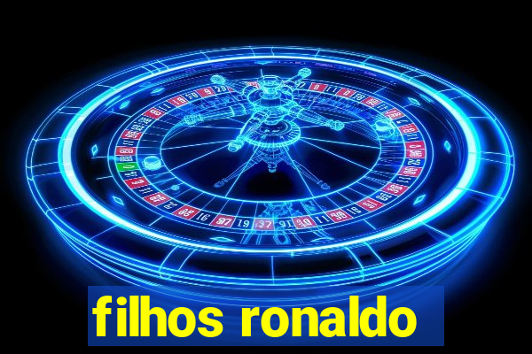 filhos ronaldo