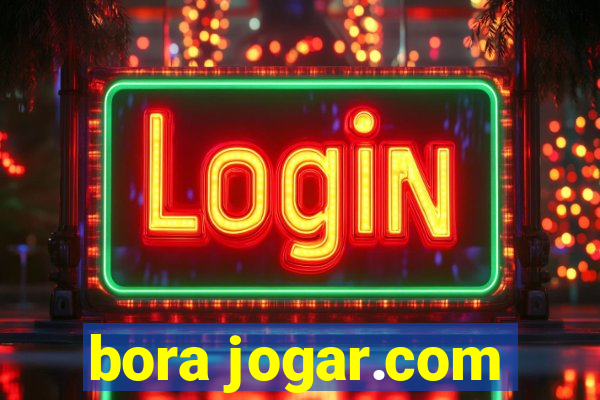 bora jogar.com